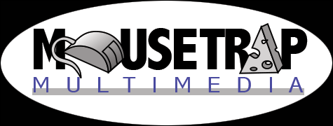 Mousetrap Multimedia Productions